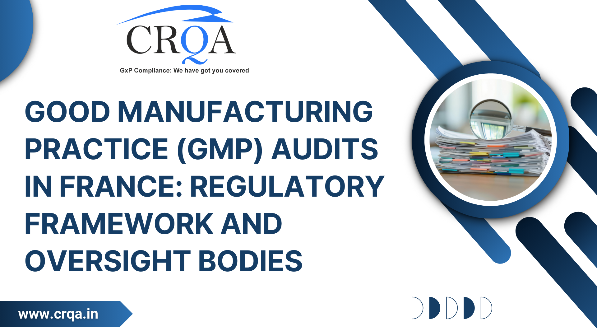 Good-Manufacturing-Practice-Gmp-Audits-In-France-Crqa